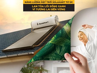 Solahart - sử dụng năng lượng sạch cho ngôi nhà của bạn